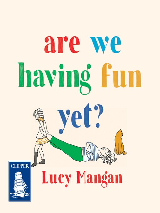 Title details for Are We Having Fun Yet? by Lucy Mangan - Available